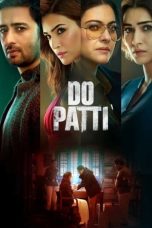 Nonton film Streaming Do Patti (2024) subtitle Bahasa Indonesia