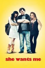 Nonton film Streaming She Wants Me (2012) subtitle Bahasa Indonesia