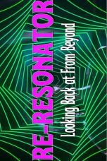 Nonton film Streaming Re-Resonator: Looking Back at From Beyond (2023) subtitle Bahasa Indonesia