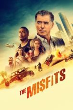 Nonton film Streaming The Misfits (2021) subtitle Bahasa Indonesia