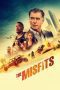 Nonton film Streaming The Misfits (2021) subtitle Bahasa Indonesia