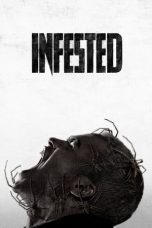 Nonton film Streaming Infested (2023) subtitle Bahasa Indonesia