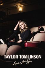 Nonton film Streaming Taylor Tomlinson: Look at You (2022) subtitle Bahasa Indonesia
