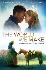 Nonton film Streaming The World We Make (2019) subtitle Bahasa Indonesia
