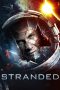 Nonton film Streaming Stranded (2013) subtitle Bahasa Indonesia Nonton film Streaming Stranded (2013) subtitle Bahasa Indonesia