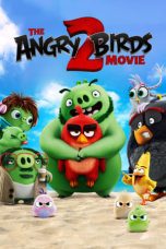 Nonton film Streaming The Angry Birds Movie 2 (2019) subtitle Bahasa Indonesia