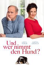 Nonton film Streaming Und wer nimmt den Hund? (2019) subtitle Bahasa Indonesia