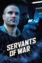 Nonton film Streaming Servants of War (2019) subtitle Bahasa Indonesia