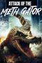 Nonton film Streaming Attack of the Meth Gator (2024) subtitle Bahasa Indonesia