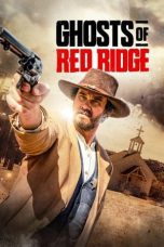 Nonton film Streaming Ghosts of Red Ridge (2024) subtitle Bahasa Indonesia