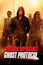Nonton film Streaming Mission: Impossible – Ghost Protocol (2011) subtitle Bahasa Indonesia