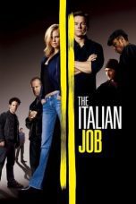 Nonton film Streaming The Italian Job (2003) subtitle Bahasa Indonesia