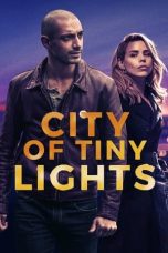 Nonton film Streaming City of Tiny Lights (2016) subtitle Bahasa Indonesia