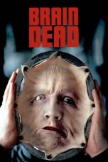 Nonton film Streaming Brain Dead (1990) subtitle Bahasa Indonesia