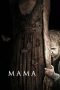 Nonton film Streaming Mama (2013) subtitle Bahasa Indonesia