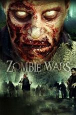 Nonton film Streaming Zombie Wars (2007) subtitle Bahasa Indonesia