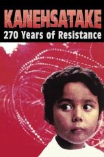 Nonton film Streaming Kanehsatake, 270 Years of Resistance (1993) subtitle Bahasa Indonesia