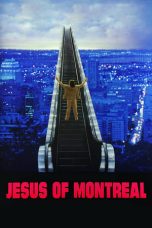 Nonton film Streaming Jesus of Montreal (1989) subtitle Bahasa Indonesia