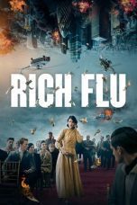 Nonton film Streaming Rich Flu (2024) subtitle Bahasa Indonesia