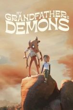 Nonton film Streaming My Grandfather’s Demons (2022) subtitle Bahasa Indonesia