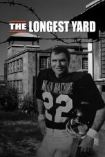Nonton film Streaming The Longest Yard (1974) subtitle Bahasa Indonesia
