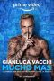 Nonton film Streaming Gianluca Vacchi – Mucho Más (2022) subtitle Bahasa Indonesia