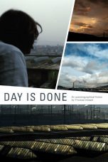 Nonton film Streaming Day Is Done (2011) subtitle Bahasa Indonesia