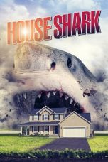 Nonton film Streaming House Shark (2017) subtitle Bahasa Indonesia