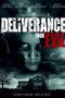 Nonton film Streaming Deliverance from Evil (2012) subtitle Bahasa Indonesia