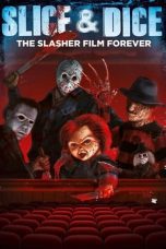 Nonton film Streaming Slice and Dice: The Slasher Film Forever (2012) subtitle Bahasa Indonesia