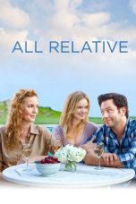 Nonton film Streaming All Relative (2014) subtitle Bahasa Indonesia