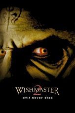 Nonton film Streaming Wishmaster 2: Evil Never Dies (1999) subtitle Bahasa Indonesia
