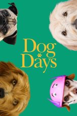 Nonton film Streaming Dog Days (2018) subtitle Bahasa Indonesia