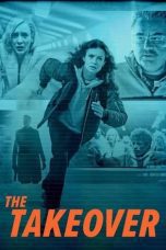 Nonton film Streaming The Takeover (2022) subtitle Bahasa Indonesia