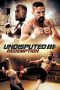 Nonton film Streaming Undisputed III: Redemption (2010) subtitle Bahasa Indonesia