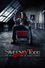 Nonton film Streaming Sweeney Todd: The Demon Barber of Fleet Street (2007) subtitle Bahasa Indonesia