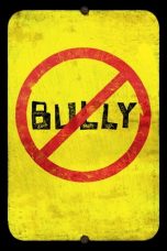 Nonton film Streaming Bully (2011) subtitle Bahasa Indonesia