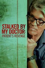 Nonton film Streaming Stalked by My Doctor: Patient’s Revenge (2018) subtitle Bahasa Indonesia