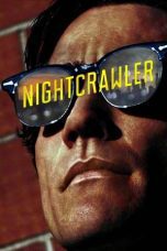 Nonton film Streaming Nightcrawler (2014) subtitle Bahasa Indonesia