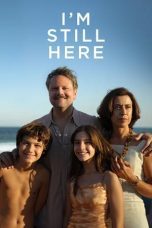 Nonton film Streaming I’m Still Here (2024) subtitle Bahasa Indonesia