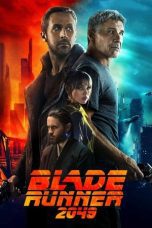 Nonton film Streaming Blade Runner 2049 (2017) subtitle Bahasa Indonesia