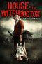 Nonton film Streaming House of the Witchdoctor (2014) subtitle Bahasa Indonesia