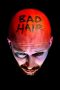 Nonton film Streaming Bad Hair (2020) subtitle Bahasa Indonesia