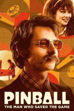 Nonton film Streaming Pinball: The Man Who Saved the Game (2023) subtitle Bahasa Indonesia