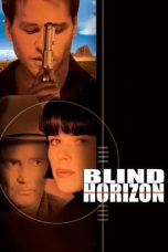 Nonton film Streaming Blind Horizon (2003) subtitle Bahasa Indonesia