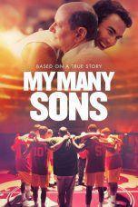 Nonton film Streaming My Many Sons (2016) subtitle Bahasa Indonesia