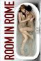 Nonton film Streaming Room in Rome (2010) subtitle Bahasa Indonesia