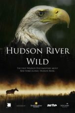 Nonton film Streaming Hudson River Wild (2022) subtitle Bahasa Indonesia