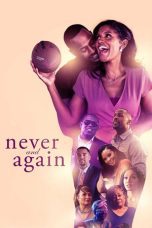 Nonton film Streaming Never and Again (2021) subtitle Bahasa Indonesia