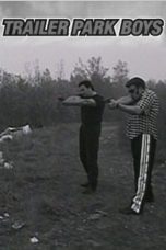Nonton film Streaming Trailer Park Boys (1999) subtitle Bahasa Indonesia
